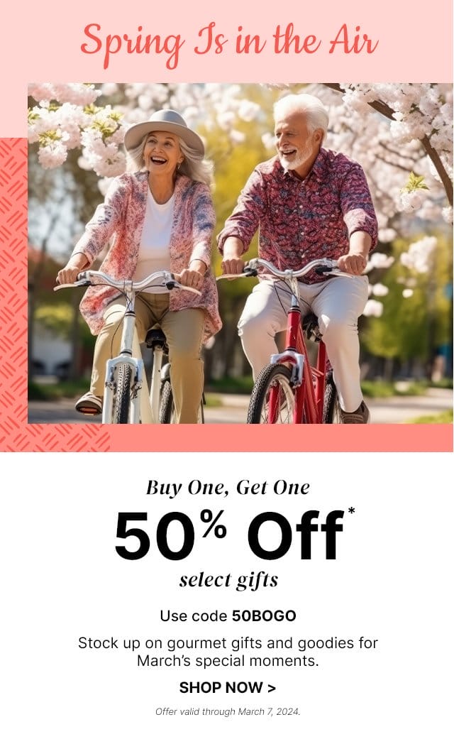 Spring Is in the Air - Buy One, Get One - 50% Off