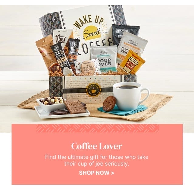 Coffee Lover - Find the ultimate gift for those who take their cup of joe seriously.