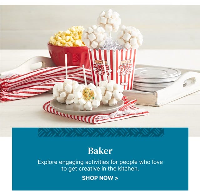 Baker - Explore engaging activities for people who love to get creative in the kitchen.