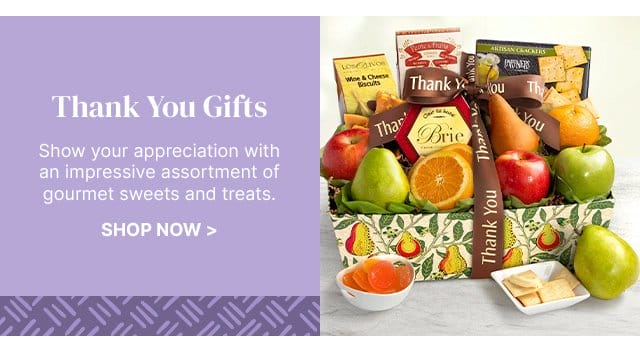 Thank You Gifts - Show your appreciation with an impressive assortment of gourmet sweets and treats.
