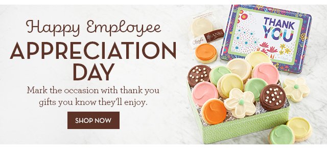 Happy Employee Appreciation Day - Mark the occasion with thank you gifts you know they’ll enjoy.
