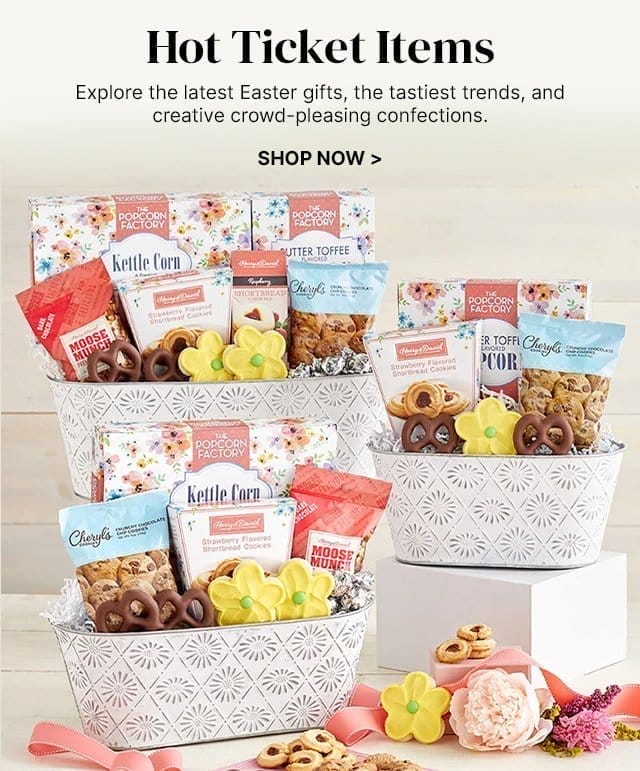 Hot Ticket Items - Explore the latest Easter gifts, the tastiest trends, and creative crowd-pleasing confections.