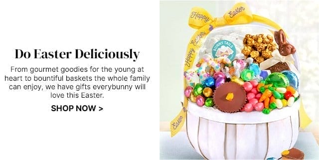 Do Easter Deliciously - From gourmet goodies for the young at heart to bountiful baskets the whole family can enjoy, we have gifts everybunny will love this Easter.