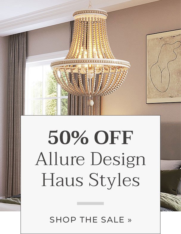 Save big on styles from Allure Design Haus