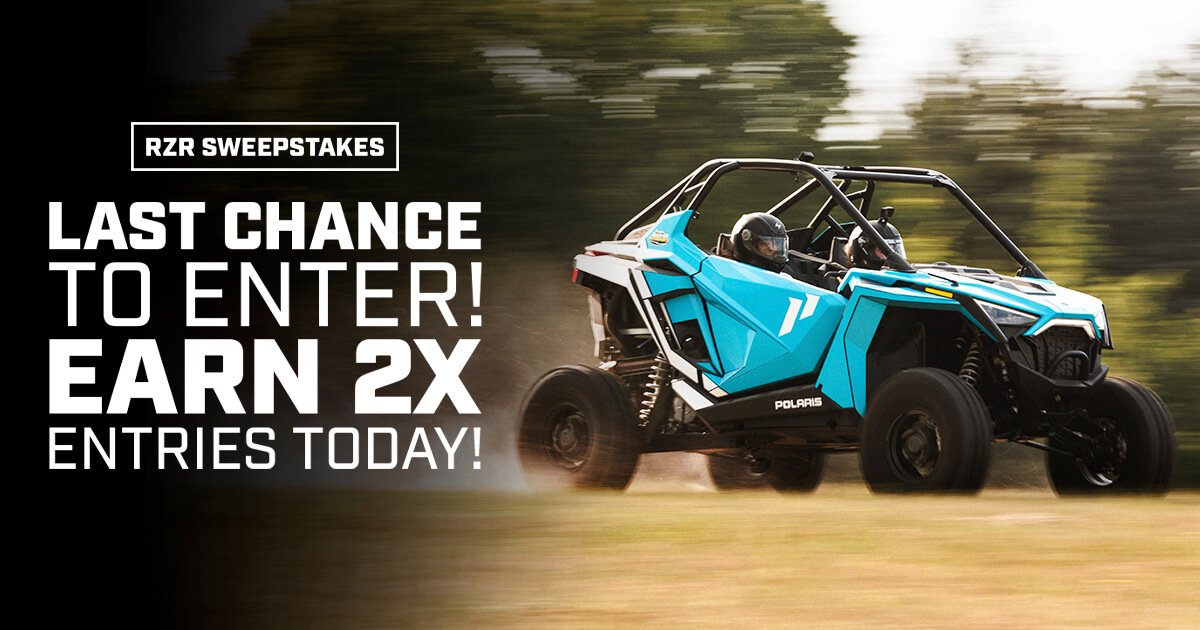 EARN DOUBLE ENTRIES - RZR Sweepstakes