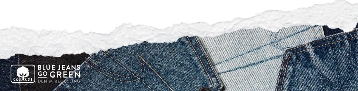 Cotton Blue Jeans Go Green Denim Recycling