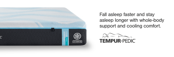 Fall asleep faster and stay asleep longer with whole-body support and cooling comfort. Tempur Pedic