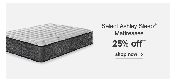 Select Ashley Sleep Mattresses 25% off shop now