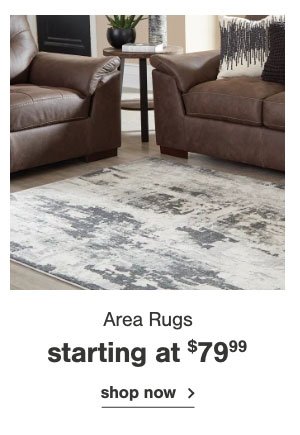 Area Rugs starting at \\$79.99 shop now
