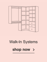 Walk-in systems shop now