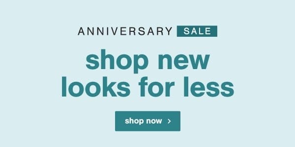 Anniversary Sale Must have looks \\$499 or less shop now