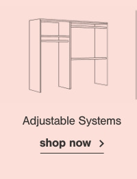 Adjustable Systems shop now