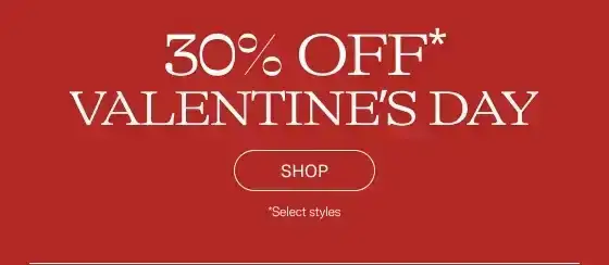 Valentine's Day 30% Off