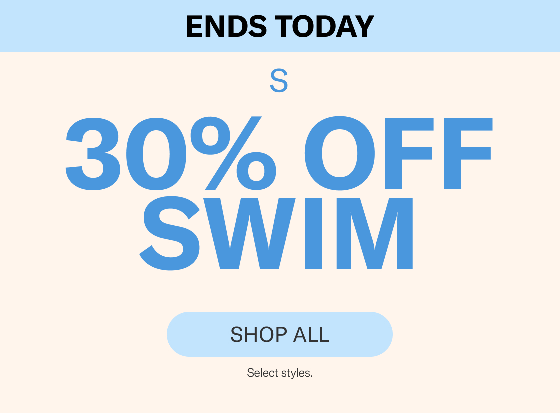 30% Off Swim Ends Today