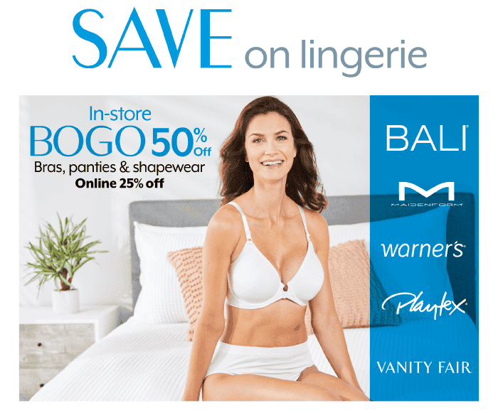 In-store BOGO 50% off Online 25% off Bras, panties & shapewear