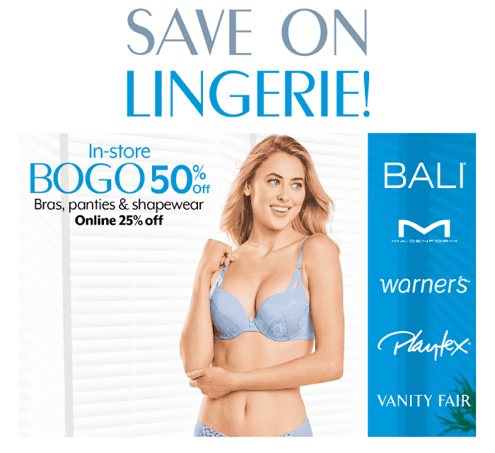 In-store BOGO 50% off Online 25% off Bras, panties & shapewear