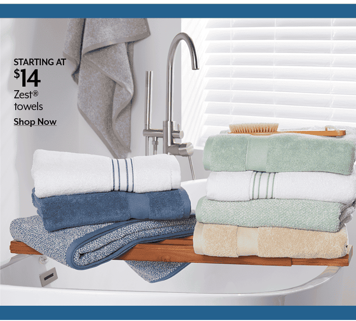 Starting at \\$14 Zest towels