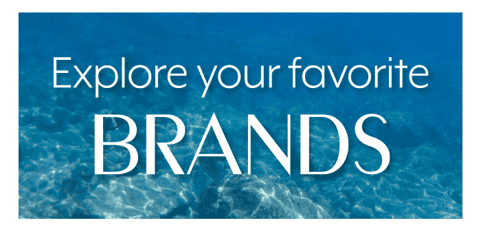 Explore your favorite brands