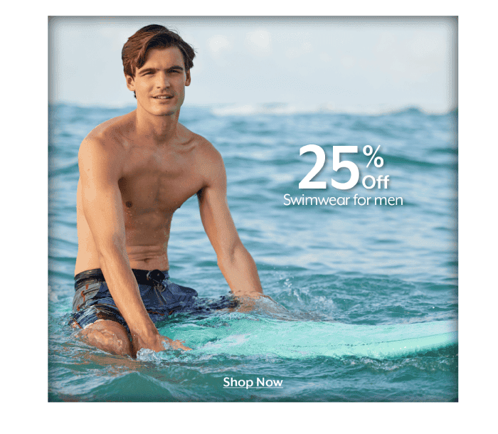 25% off Swimwear for men