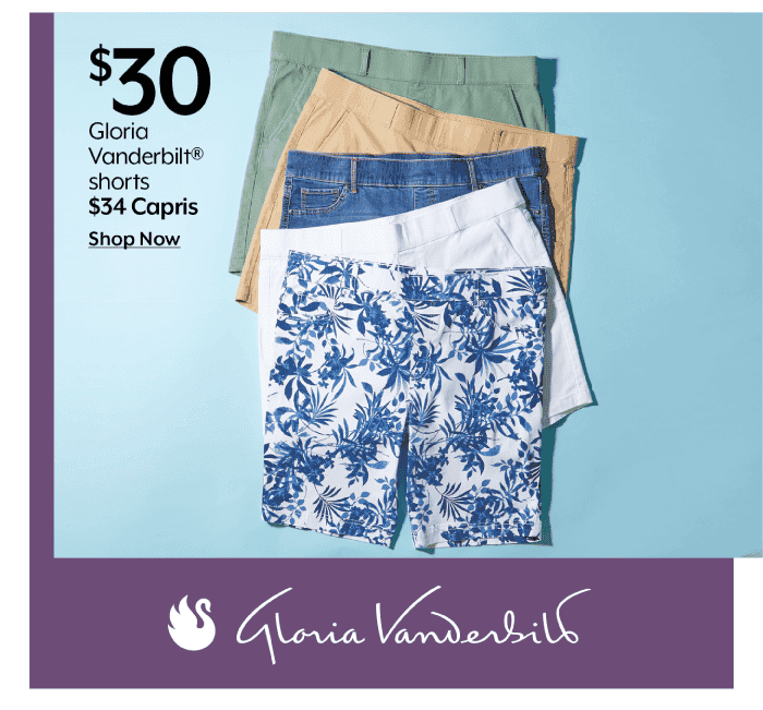 \\$30 Gloria Vanderbilt shorts \\$34 capris