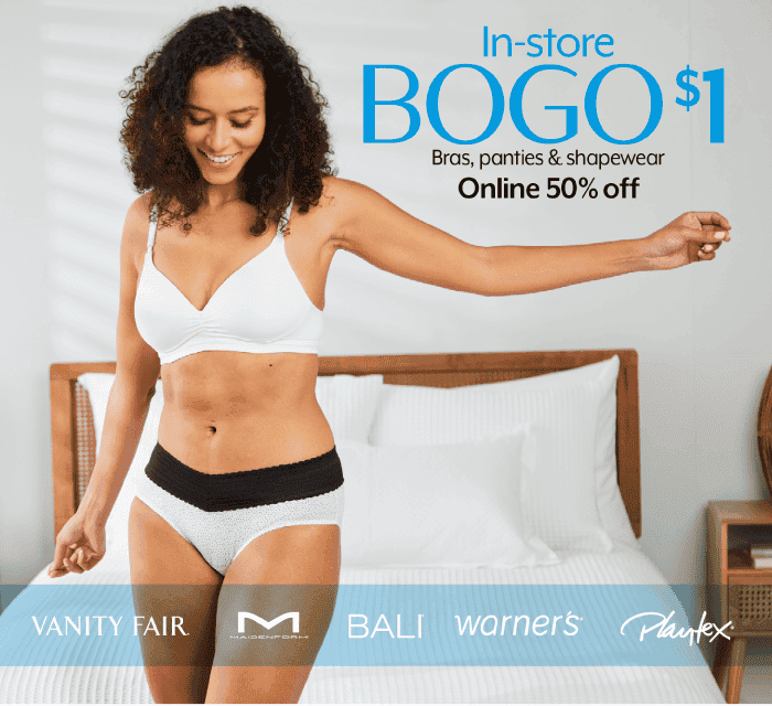 BOGO \\$1 in-store or 50% off online bras, panties & shapewear