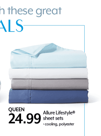 Queen 24.99 Allure Lifestyle® sheet sets