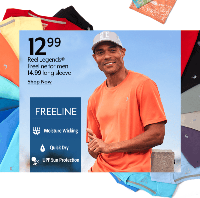 12.99 Reel Legends® Freeline for men 14.99 long sleeve