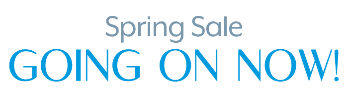 The Spring Sale going on now!