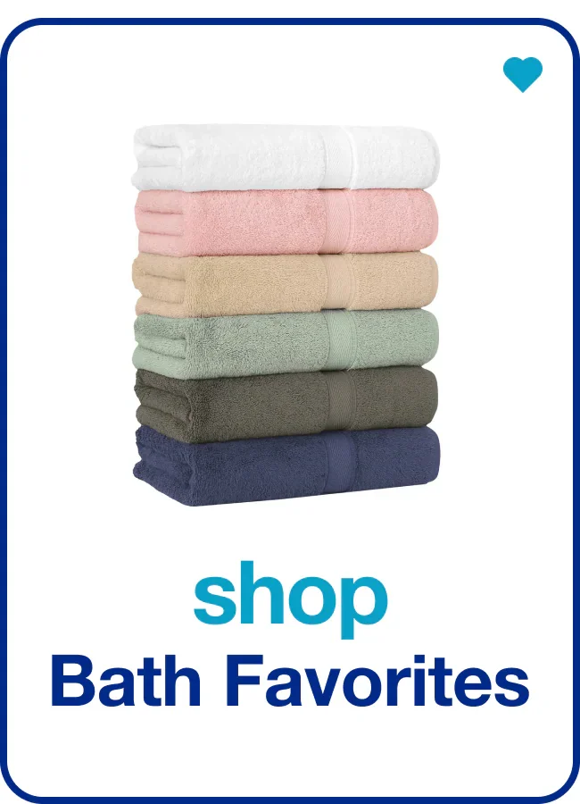 Bath Favorites — Shop Now!