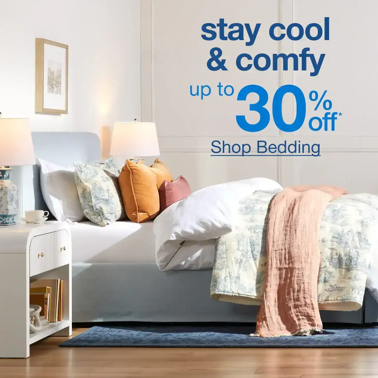 Up to 30% off Bedding - Shop Now