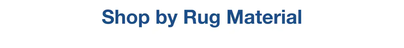 shop by rug material