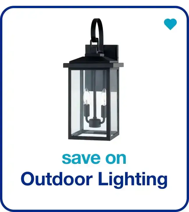 Save on Outdoor Lighting — Shop Now!