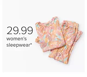 Image of a colorful pajama set. \\$29.99 women's sleepwear.