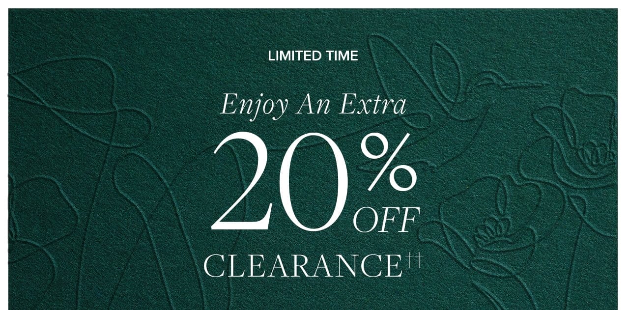 Limited Time. Enjoy An Extra 20% Off Clearance