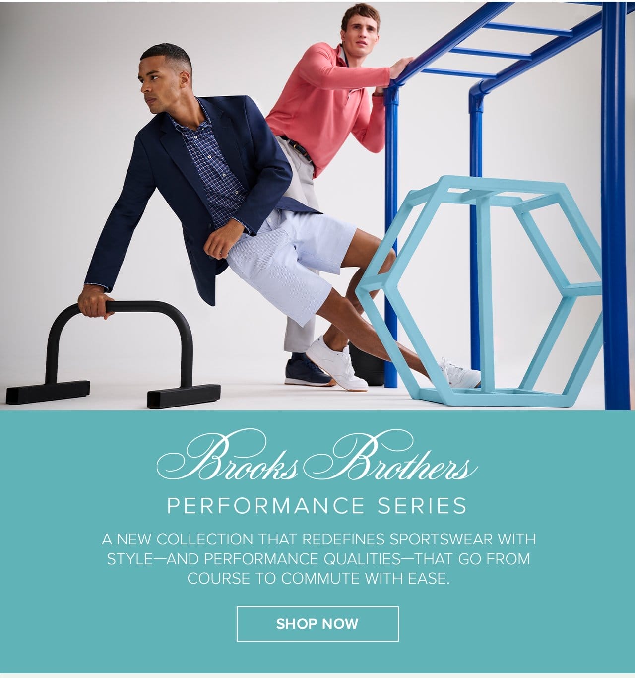 Brooks Brothers Performance Series A New Collection That Redefines Sportswear With Style - And Performance Qualities - That Go From Course To Commute With Ease. Shop Now