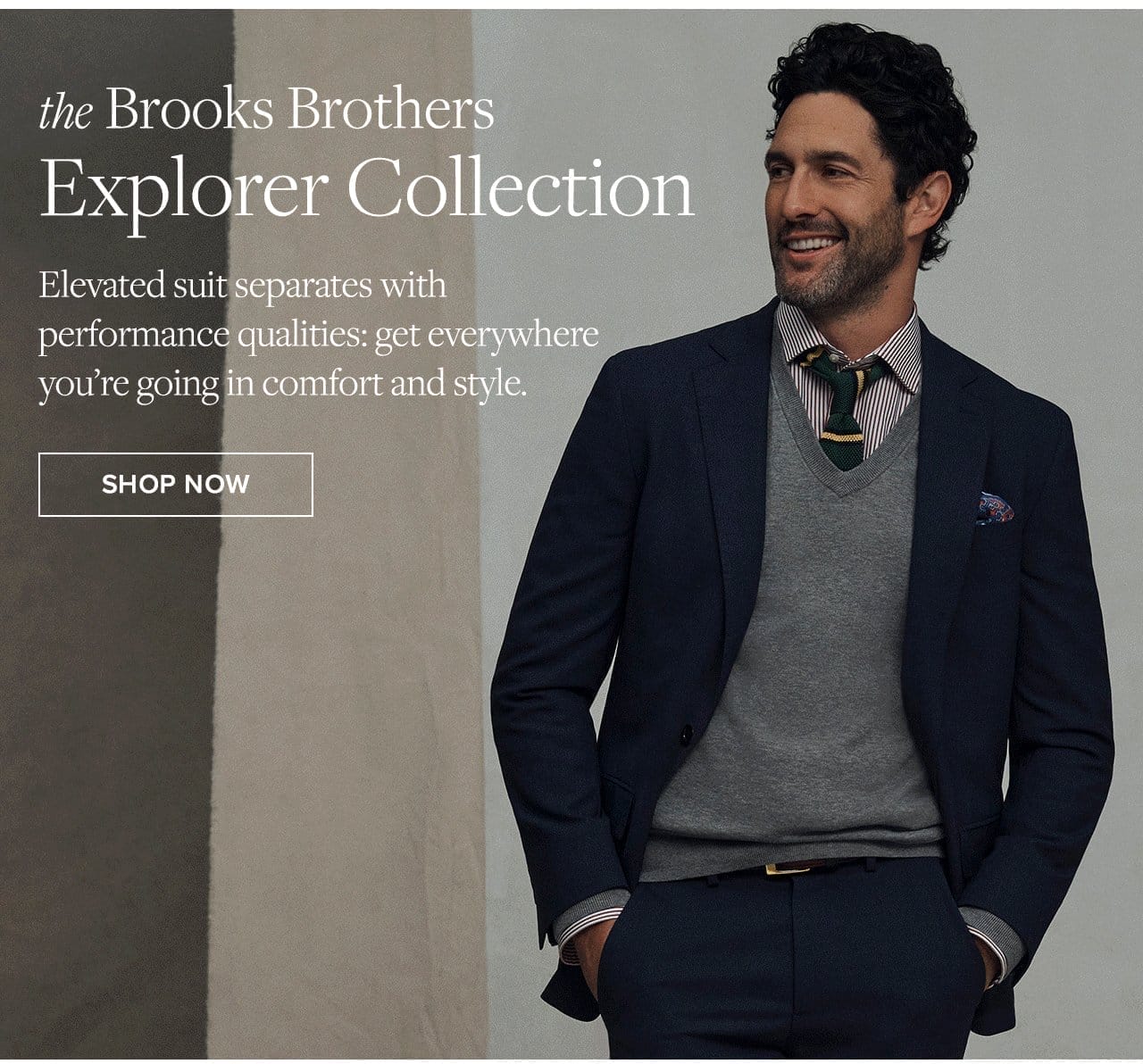 the Brooks Brothers Explorer Collection Elevated suit separates with performance qualities: get everywhere you're going in comfort and style. Shop Now