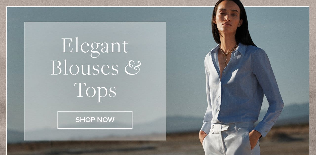 Elegant Blouses and Tops Shop Now