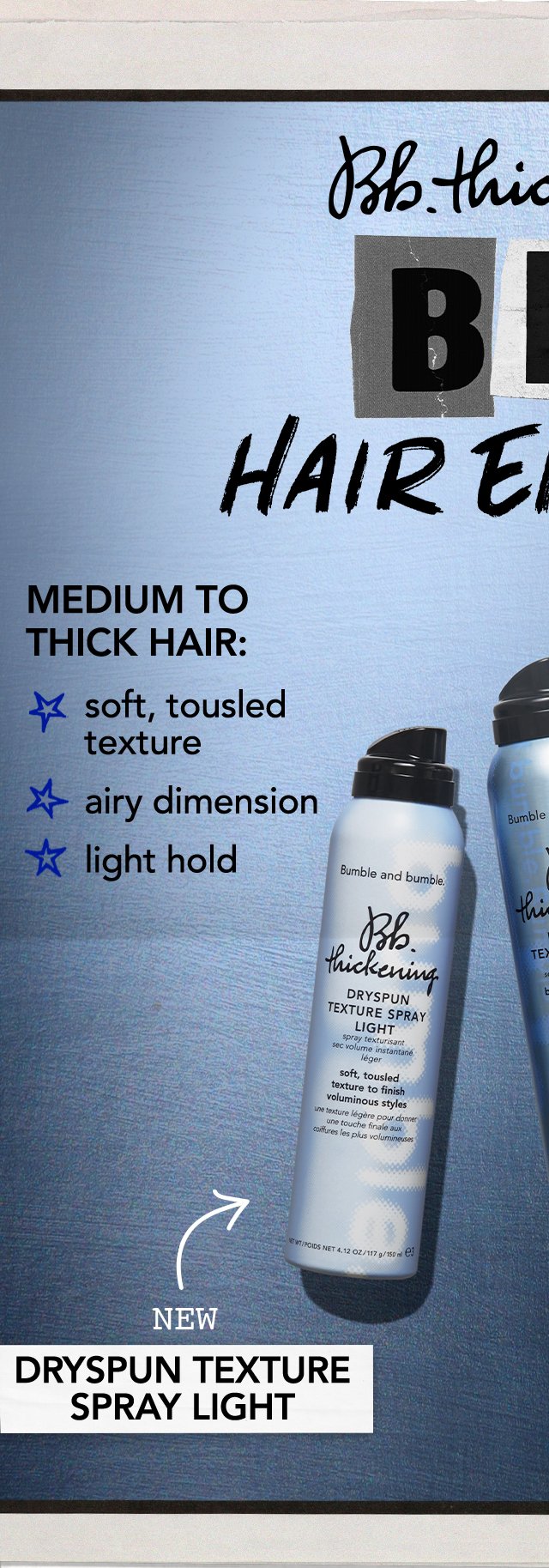 Bb.thickening BIG HAIR ENERGY | MEDIUM TO THICK HAIR: soft, tousled texture | airy dimension | light hold | NEW DRYSPUN TEXTURE SPRAY LIGHT