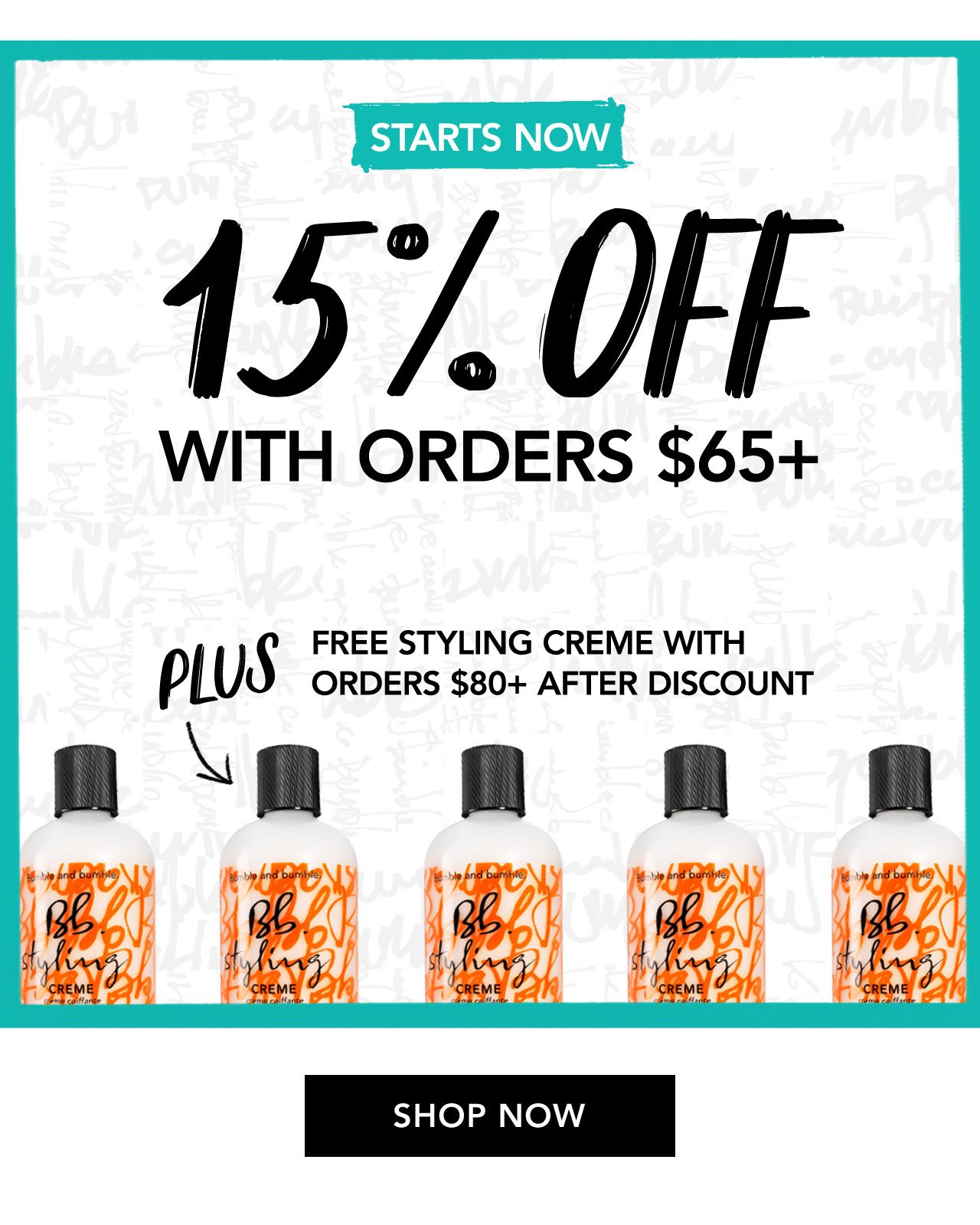 STARTS NOW | 15% OFF WITH ORDERS \\$65+ | PLUS FREE STYLING CREME WITH ORDERS \\$80+ AFTER DISCOUNT | SHOP NOW