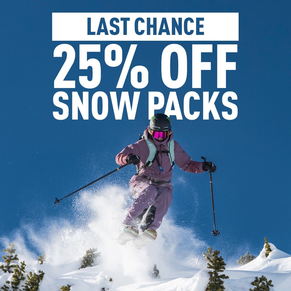 25% Off Snow Packs: Ends Soon