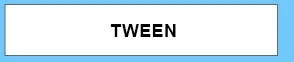 Tween