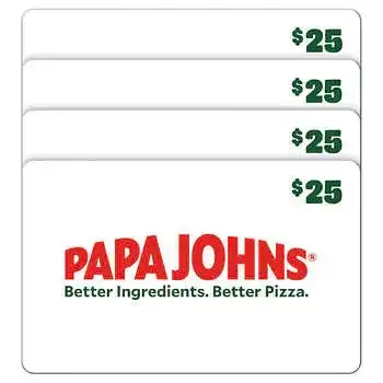 Papa Johns Four Restaurant \\$25 eGift Cards (\\$100 Value)