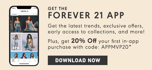 Download the Forever 21 App