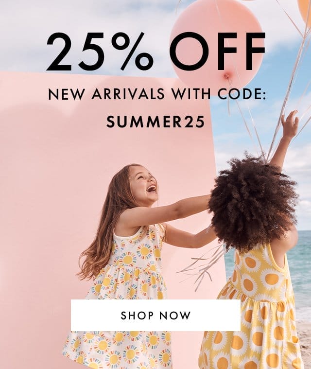 25% OFF | NEW ARRIVALS WITH CODE: SUMMER25 | SHOP NOW