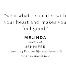wear what resonates with your heart and makes you feel good.