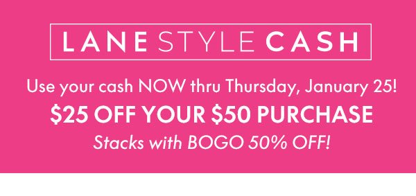 Redeem Your Cash \\$25 Off Your \\$50 Purchase