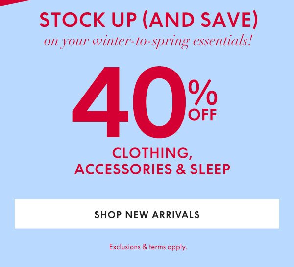 40% Off Clothing, Accessories, and Sleepwear