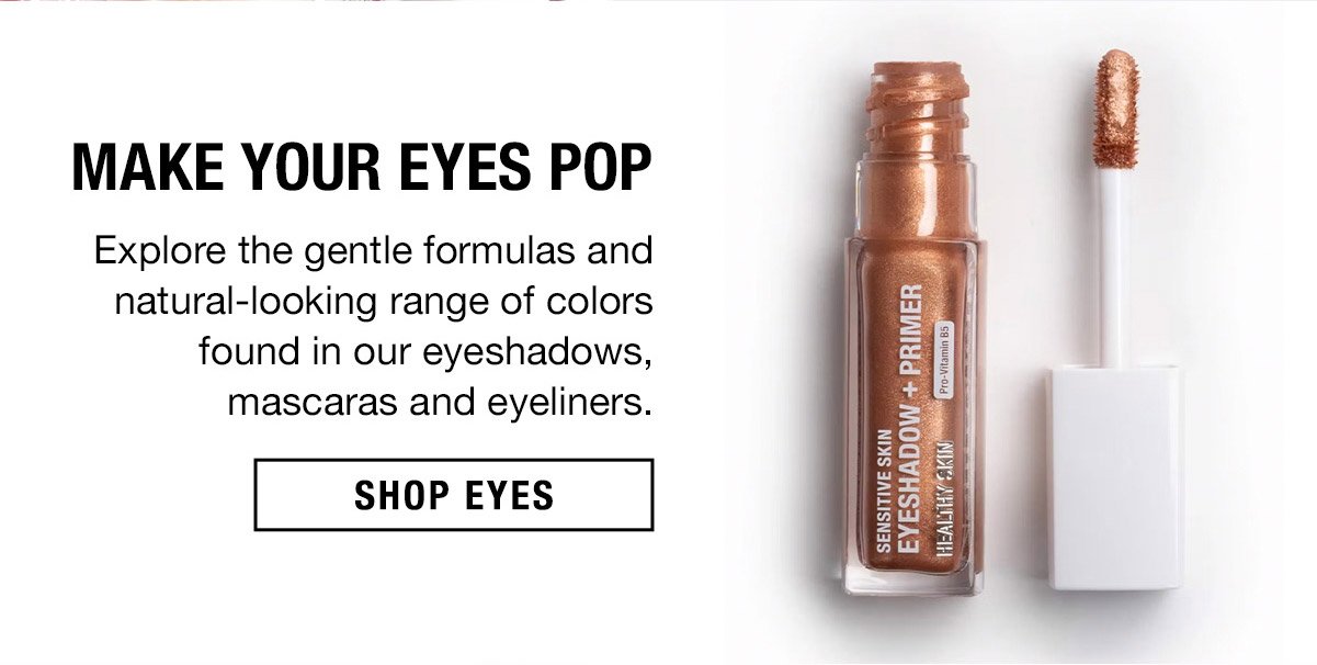 Make your eyes pop - shop eyes