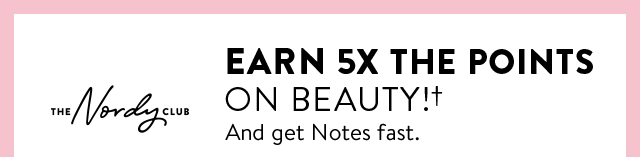 Earn 5 times the points on beauty!