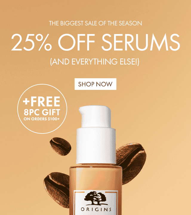 THE BIGGEST SALE OF THE SEASON | 25% OFF SERUMS | (and everything else!) | +FREE 8PC GIFT ON ORDERS \\$125+ | SHOP NOW